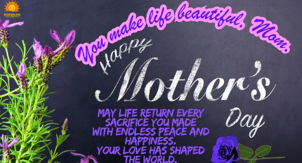 Best Mother’s Day Quotes (Short, Sweet, Funny & Emotional)