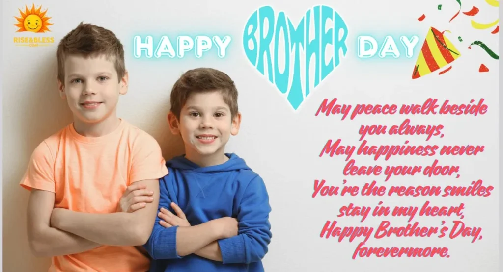 Heart-Touching Wishes & Captions for Your Brother