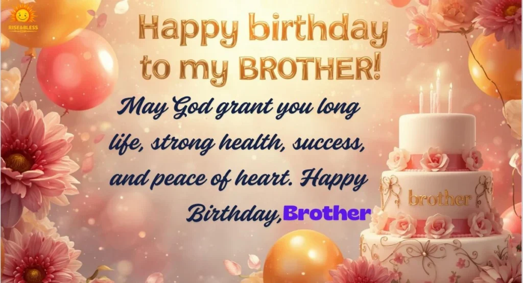 Birthday Blessings & Prayers for Your Brother