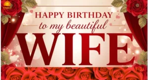 birthday-wishes-blessings-quotes-and-messages-for-your-wife-that-will-make-her-day-special