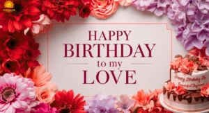 Special Birthday Wishes, Blessings, Quotes, Messages & Prayers for Your Boyfriend